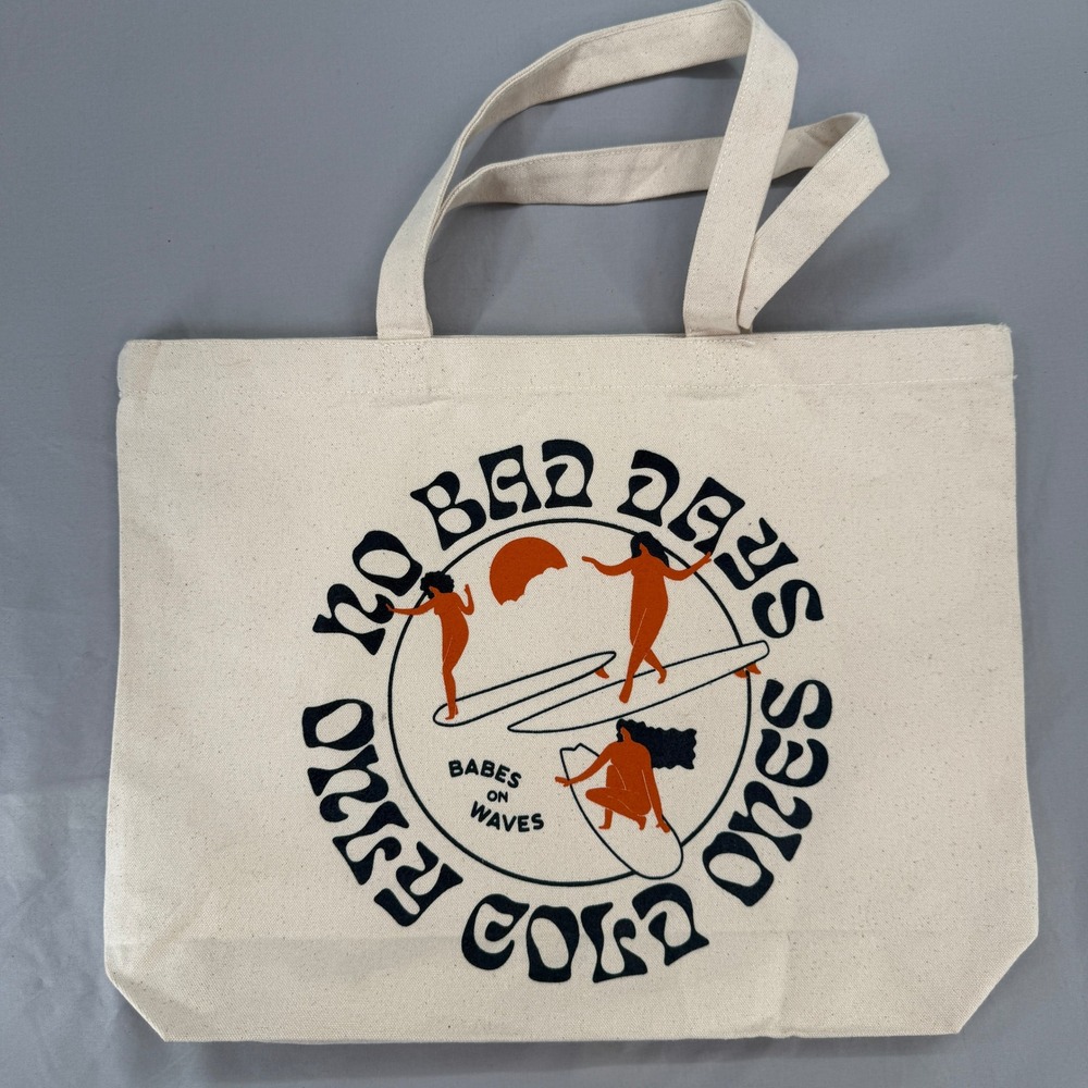 Babes On Waves No Bad Days Only Cold Ones Canvas Graphic Tote Bag Cream 17x13